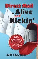 Jeff Charlton - Direct Mail is Alive and Kickin', Häftad