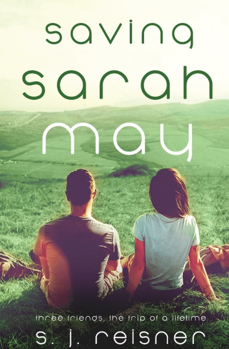 S J Reisner - Saving Sarah May, Häftad