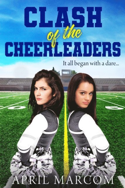 April Marcom - Clash of the Cheerleaders, E-bok