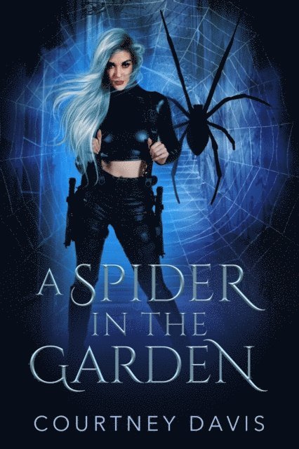 Courtney Davis - Spider in the Garden, E-bok