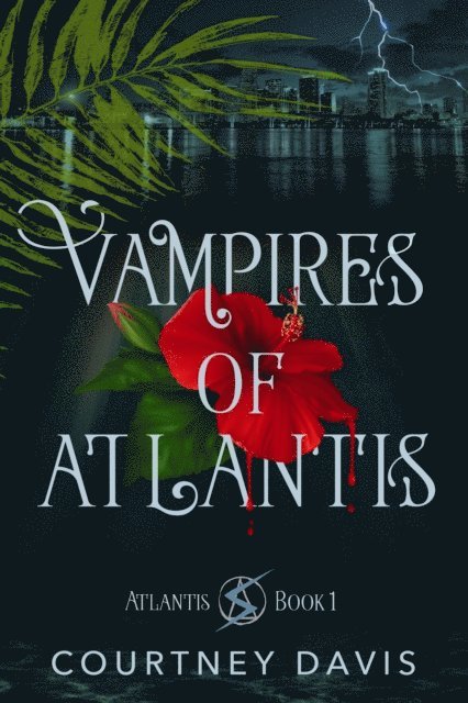 Courtney Davis - Vampires of Atlantis, E-bok
