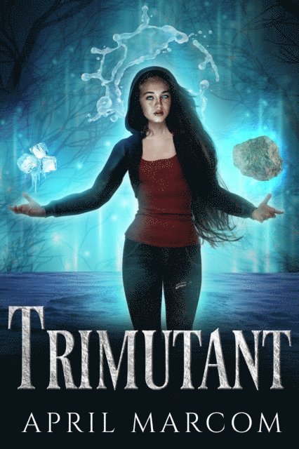 April Marcom - Trimutant, E-bok