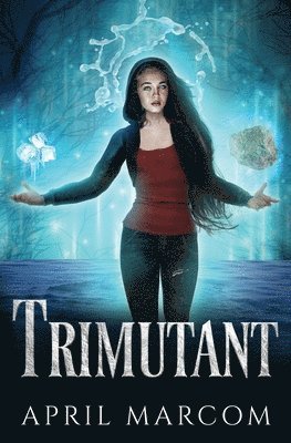 April Marcom - Trimutant, Häftad