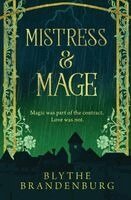 Blythe Brandenburg - Mistress and Mage, Häftad