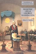 Masonic Life of George Washington
