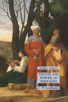 Use and Power of Thought