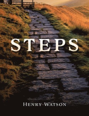 Henry Watson - Steps, Häftad. Tillgänglighet: Lägg i varukorg