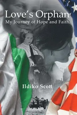 Ildiko Scott - Love's Orphan, Häftad. Tillgänglighet: Lägg i varukorg