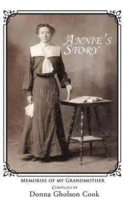 Donna Gholson Cook - Annie's Story, Inbunden. Tillgänglighet: Lägg i varukorg