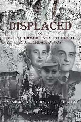 George Kapus - Displaced, Häftad. Tillgänglighet: Lägg i varukorg