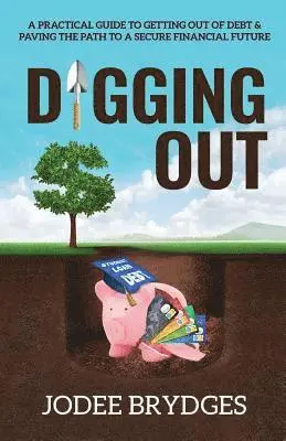 Jodee Brydges - Digging Out, Häftad. Tillgänglighet: Lägg i varukorg