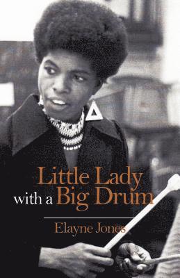 Little Lady with a Big Drum by Elayne Jones