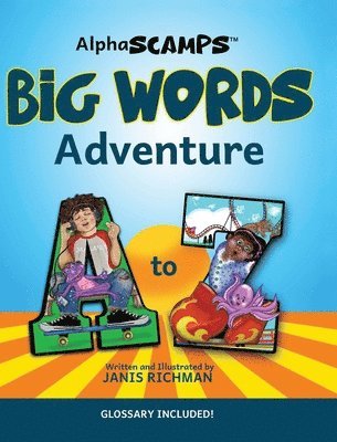 Janis Richman - AlphaScamps Big Words Adventure, Inbunden