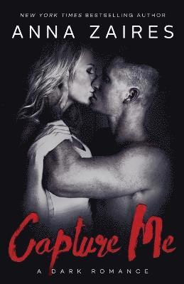 Anna Zaires, Dima Zales - Capture Me, Häftad