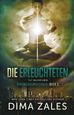 Dima Zales, Anna Zaires - Erleuchteten - The Enlightened (Gedankendimensionen 3), Häftad