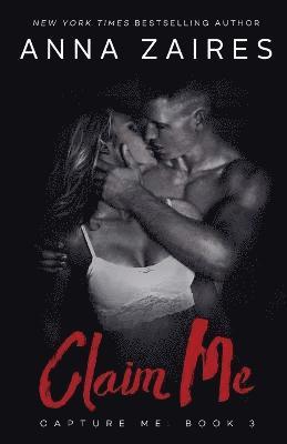 Anna Zaires, Dima Zales - Claim Me, Häftad