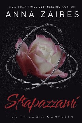 Anna Zaires, Dima Zales - Strapazzami, Häftad
