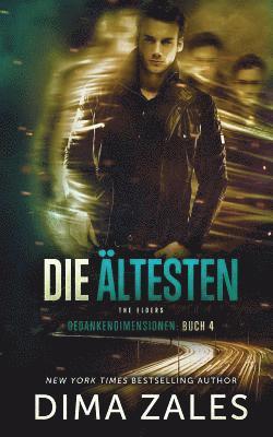 Anna Zaires, Dima Zales - Ältesten - The Elders (Gedankendimensionen 4), Häftad