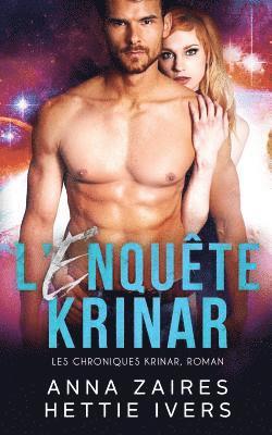 Anna Zaires, Hettie Ivers - L'Enquête Krinar, Häftad