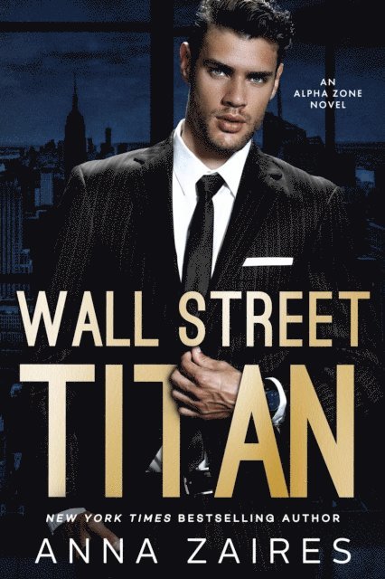 Wall Street Titan: An Alpha Zone Novel