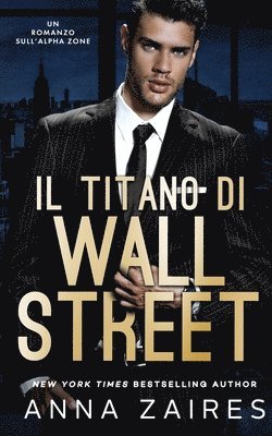 Anna Zaires, Dima Zales - Il Titano di Wall Street, Häftad