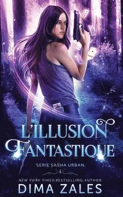 Dima Zales, Anna Zaires - L'illusion fantastique, Häftad. Tillgänglighet: Lägg i varukorg