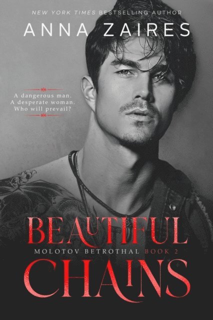 Anna Zaires - Beautiful Chains, E-bok