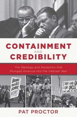 Pat Proctor - Containment and Credibility, Inbunden