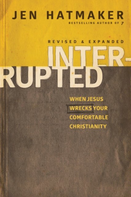 Jen Hatmaker - Interrupted, E-bok