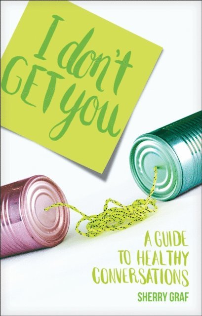 Sherry Graf - I Don't Get You, E-bok