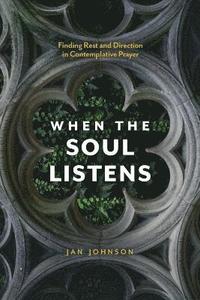 When the Soul Listens