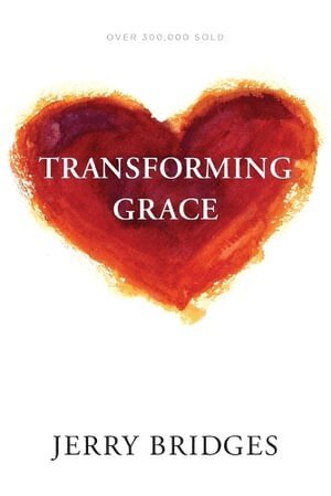 Jerry Bridges - Transforming Grace, Häftad