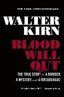 Walter Kirn - Blood Will Out, Häftad. Tillgänglighet: Lägg i varukorg