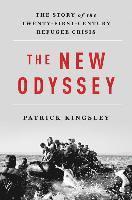 New Odyssey - The Story Of The Twenty-First Century Refugee Crisis