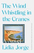 Wind Whistling in the Cranes