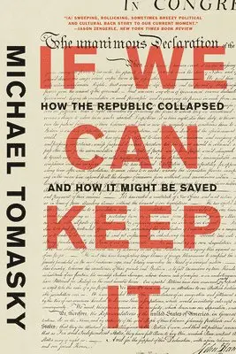 Michael Tomasky - If We Can Keep It, Häftad. Tillgänglighet: Lägg i varukorg