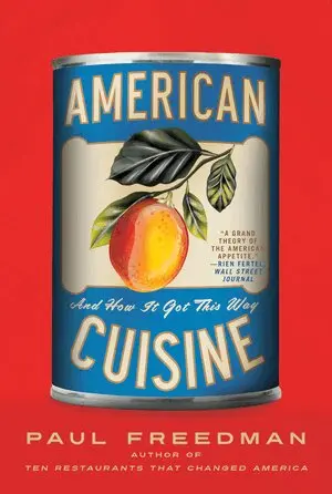 Paul Freedman - American Cuisine, Häftad. Tillgänglighet: Tillfälligt slut