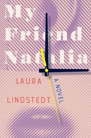 Laura Lindstedt - My Friend Natalia, Inbunden