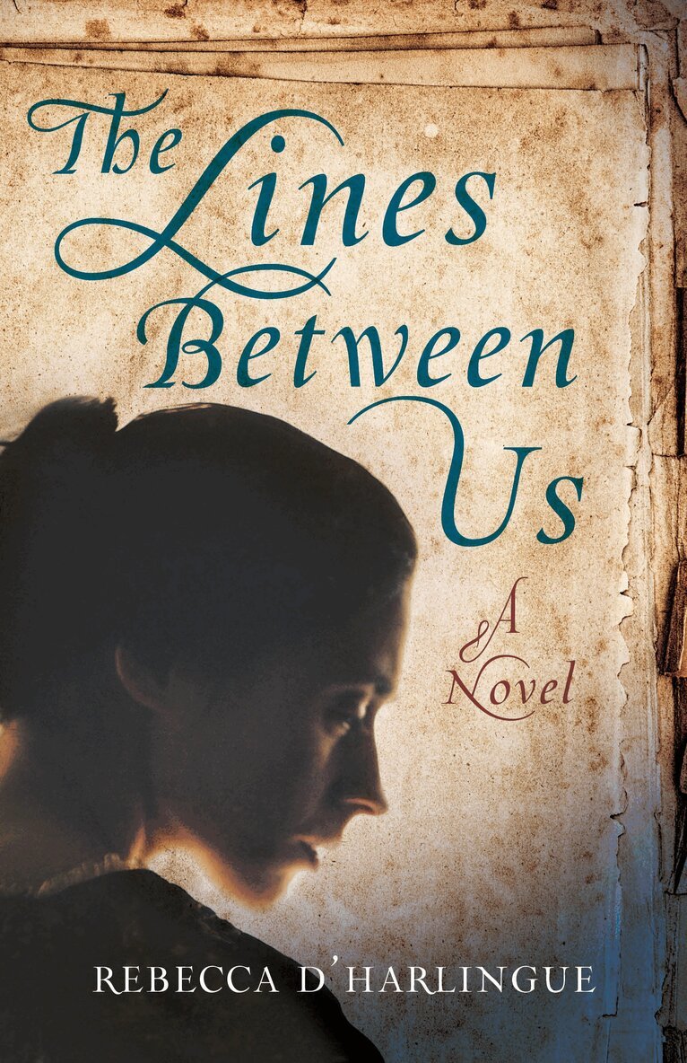 Rebecca D'Harlingue - Lines Between Us, Häftad