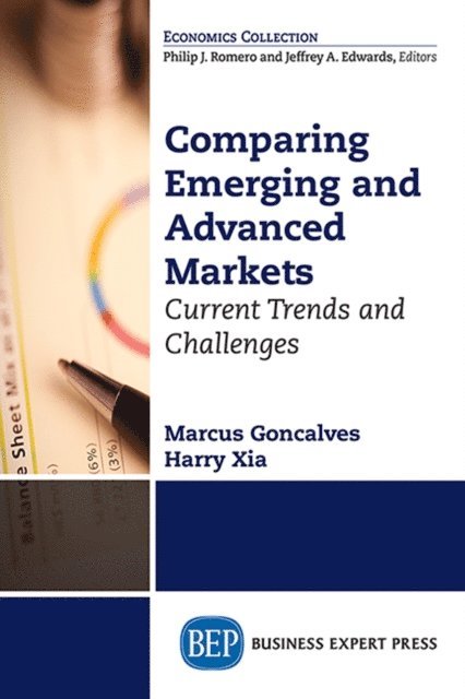 Harry Xia, Marcus Goncalves - Comparing Emerging and Advanced Markets, E-bok
