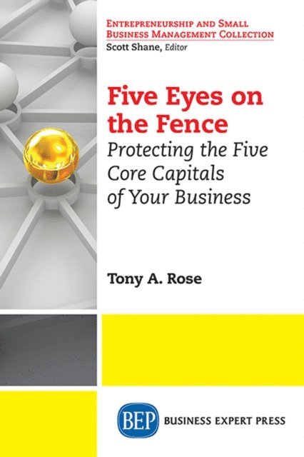 Tony Rose - Five Eyes On the Fence, E-bok