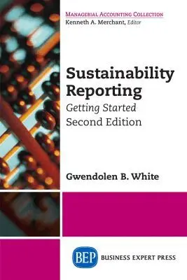 Gwendolen B. White - Sustainability Reporting, Häftad. Tillgänglighet: Lägg i varukorg