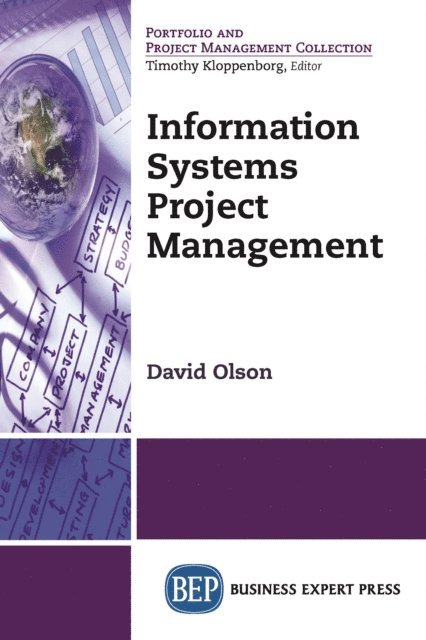 David L. Olson - Information Systems Project Management, E-bok