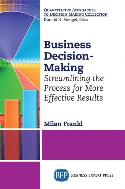 Milan Frankl - Business Decision-Making, E-bok