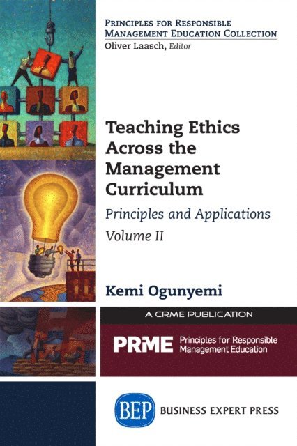 Kemi Ogunyemi - Teaching Ethics Across the Management Curriculum, Volume II, E-bok