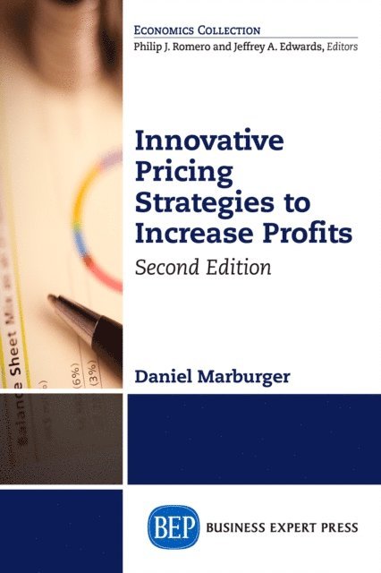 Daniel Marburger - Innovative Pricing Strategies to Increase Profits, Second Edition, E-bok