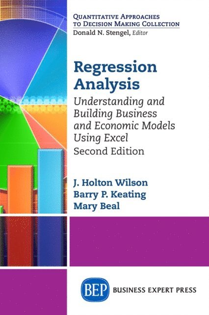 Mary Beal, Barry P. Keating, J. Holton Wilson - Regression Analysis, E-bok