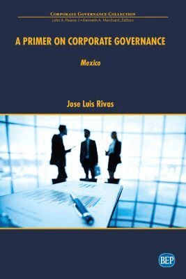 Jose Luis Rivas - Primer on Corporate Governance: Mexico, Häftad