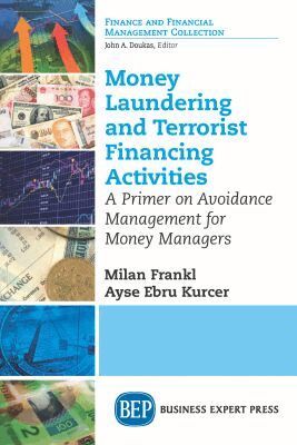 Milan Frankl, Ayse Ebru Kurcer - Money Laundering and Terrorist Financing Activities, Häftad
