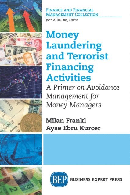 Ayse Ebru Kurcer, Milan Frankl - Money Laundering and Terrorist Financing Activities, E-bok